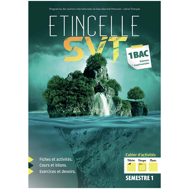 Étincelle SVT 1 Bac Sciences Expérimentales Étincelle SVT 1 Bac Sciences Expérimentales