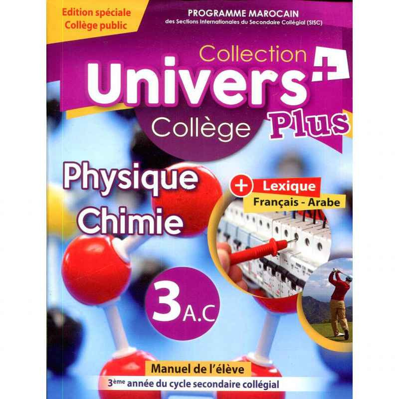 L'Univers de Physique Chimie: 3ème Année Collège